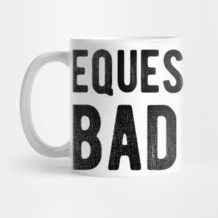 Equestrian. Badass Mug